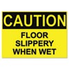 OSHA Safety Signs CAUTION SLIPPERY WHEN WET Yellow Black 10 x 14