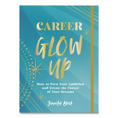 Career Glow Up Self-Help Guided Journal, Blue Cover, (160) 8.75 x 6.75 Sheets