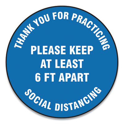 Accuform MFS420ESP Slip-Gard Floor Signs, 12" Circle, "Thank You For Practicing Social Distancing Please Keep At Least 6 ft Apart", Blue, 25/PK (GN1MFS420ESP)
