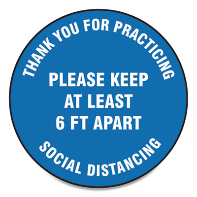 Accuform MFS421ESP Slip-Gard Floor Signs, 17" Circle, "Thank You For Practicing Social Distancing Please Keep At Least 6 ft Apart", Blue, 25/PK (GN1MFS421ESP)