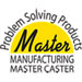 Master Caster®