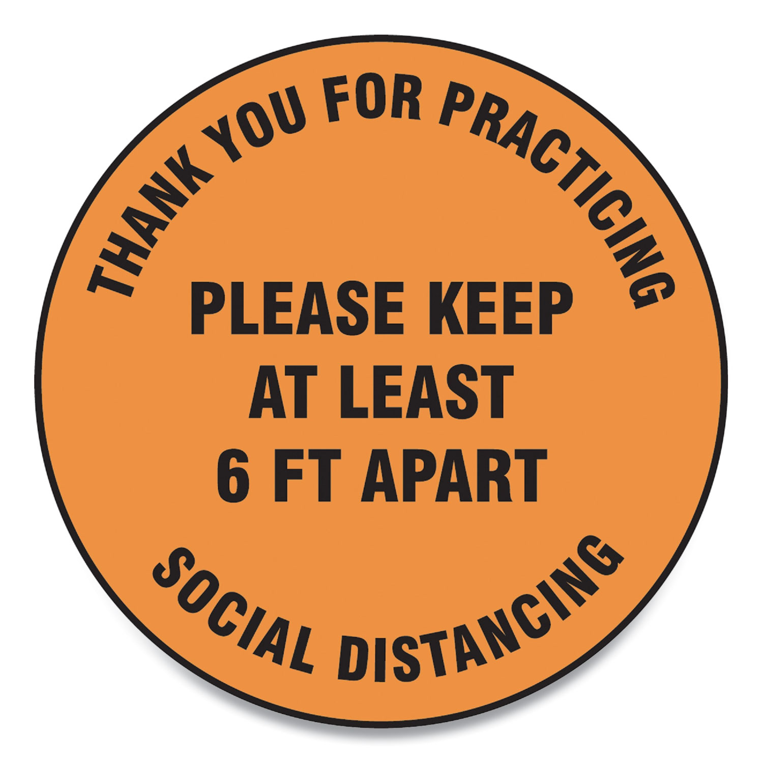  Accuform MFS428ESP Slip-Gard Floor Signs, 12 Circle,Thank You For Practicing Social Distancing Please Keep At Least 6 ft Apart, Orange, 25/PK (GN1MFS428ESP) 