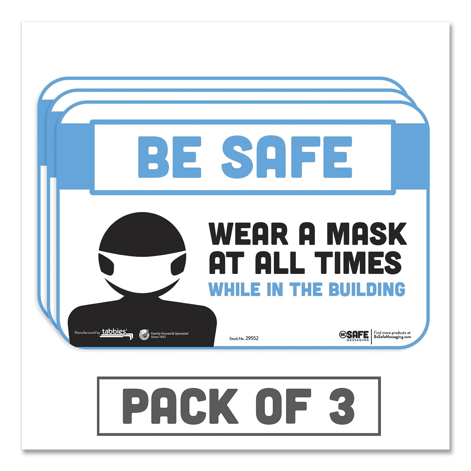  Tabbies 29552 BeSafe Messaging Education Wall Signs, 9 x 6,  Be Safe, Wear a Mask at All Times While in the Building, 3/Pack (TAB29552) 