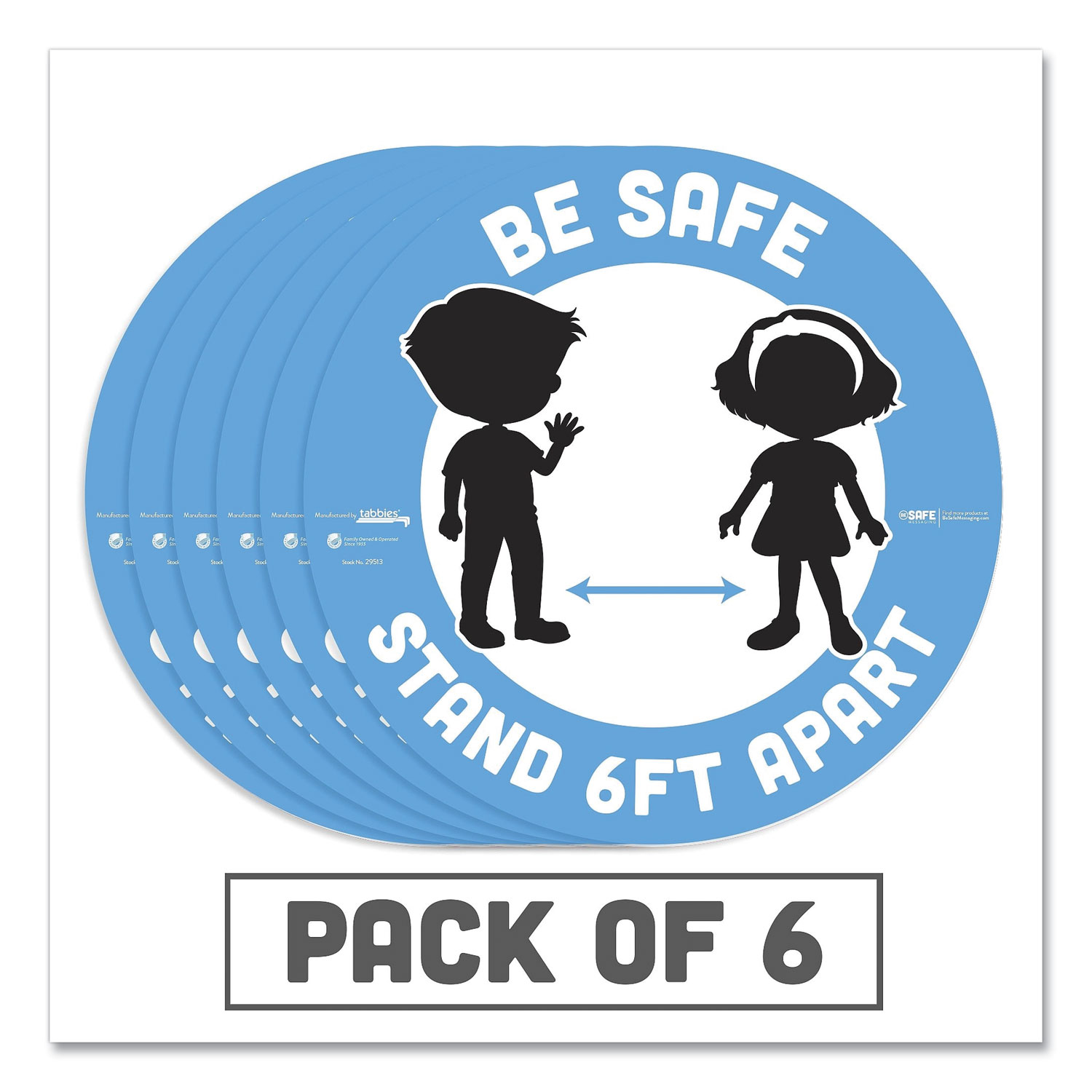  Tabbies 29513 BeSafe Messaging Education Floor Signs, Be Safe; Stand 6 Ft Apart, 12 dia, White/Blue, 6/Pack (TAB29513) 