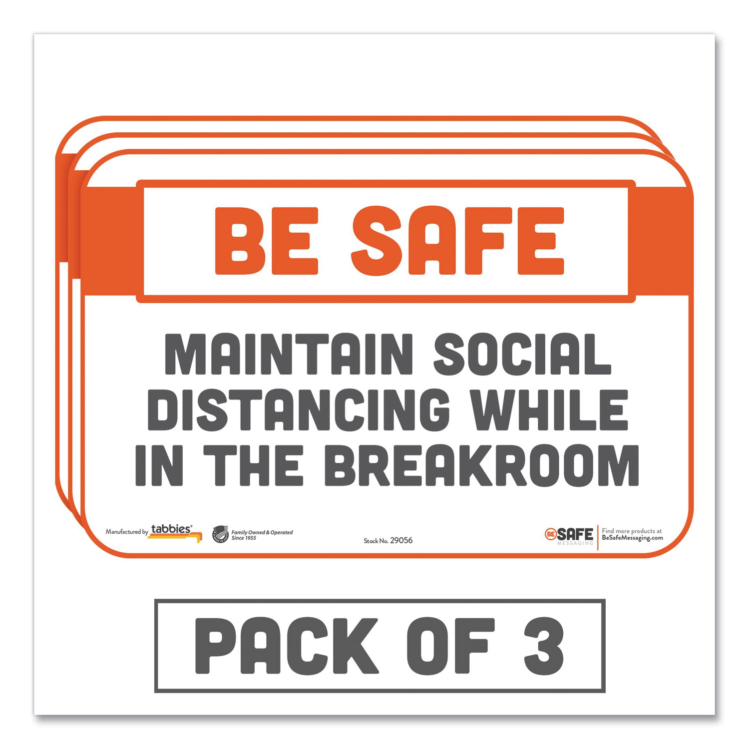  Tabbies 29056 BeSafe Messaging Repositionable Wall/Door Signs, 9 x 6, Maintain Social Distancing While In The Breakroom, White, 3/Pack (TAB29056) 