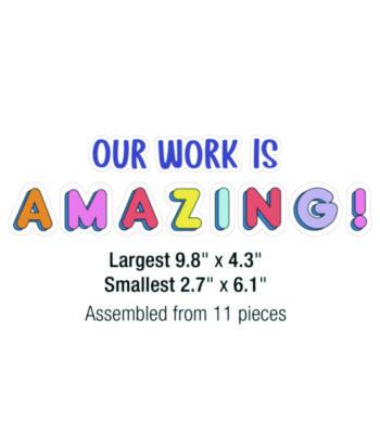 Work Display Bulletin Board Sets, 45-Piece Set, We Stick Together: Our Work Is Amazing, 7.9