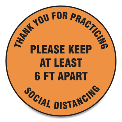 Slip-Gard Floor Signs, 12" Circle,"Thank You For Practicing Social Distancing Please Keep At Least 6 ft Apart", Orange, 25/PK GN1MFS428ESP