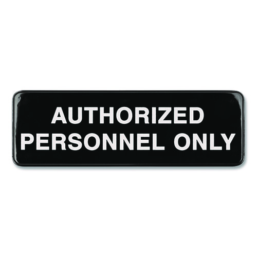 Authorized Personnel Only Indoor/Outdoor Wall Sign, 9" x 3", Black Face, White Graphics, 3/Pack