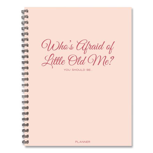 Who's Afraid of Little Old Me? Weekly/Monthly Planner, 11 x 8.5, Pink Cover, 12-Month (Jan to Dec): 2026