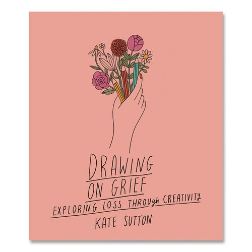 Guided Journal: Drawing on Grief - Exploring Loss through Creativity by Kate Sutton, Pink Cover, (80) 6.25 x 5.3 Sheets