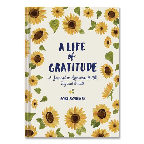 Guided Journal: A Life of Gratitude by Lori Roberts, Yellow Cover, (224) 7.25 x 5.37 Sheets