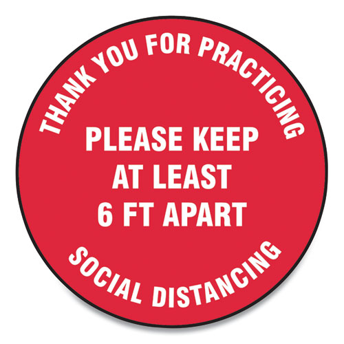 Slip-Gard Floor Signs, 17" Circle, "Thank You For Practicing Social Distancing Please Keep At Least 6 ft Apart", Red, 25/Pack