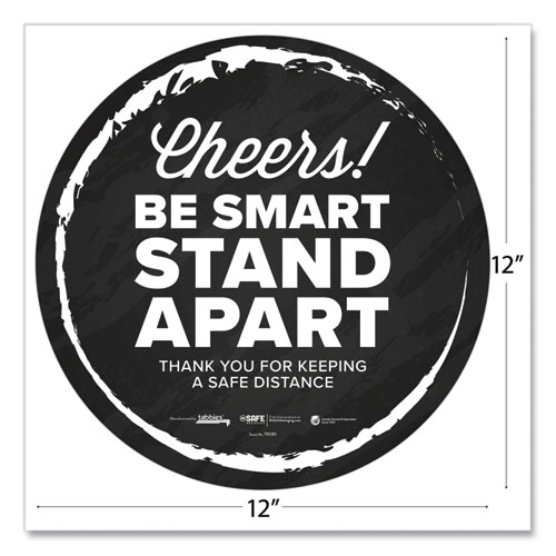 Image of Tabbies® Besafe Messaging Floor Decals, Cheers;Be Smart Stand Apart;Thank You For Keeping A Safe Distance, 12" Dia, Black/White, 60/Ct
