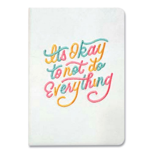Embroidered Vegan-Suede Layflat Hardbound Journal, It's OK to Not Do Everything, College Rule, White Cover, 144 Sheets