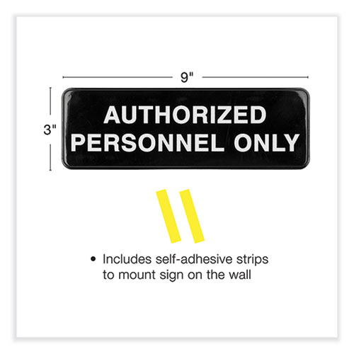 Authorized Personnel Only Indoor/Outdoor Wall Sign, 9" x 3", Black Face, White Graphics, 3/Pack