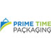 PRIME TIME PACKAGING